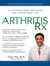 Arthritis Rx - A Cutting-Edge Program for a Pain-Free Life