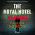 The Royal Hotel Murders