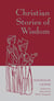 Christian Stories of Wisdom