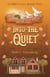 Into the Quiet - The Cupid's Fall Series, #2