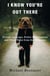 I Know You're Out There - Private Longings, Public Humiliations, and Other Tales from the Personals