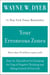 Your Erroneous Zones - Step-by-Step Advice for Escaping the Trap of Negative Thinking and Taking Control of Your Life