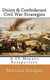 Union and Confederate Civil War Strategies - A 59-Minute Perspective