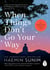 When Things Don’t Go Your Way - The essential book of Zen wisdom for modern living from the bestselling Buddhist monk