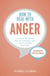 How to Deal with Anger - A 5-step, CBT-based plan for managing anger and overcoming frustration
