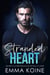Stranded Heart - Heart Series, #1