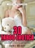 30 Taboo Erotica Sex Stories  Step-Father’s Best Friend, Milf, Virgin Daughter, Billionaire, Pregnancy, Gay Backdoor, Rough Forbidden Adult Erotic Romance Bundle - Older Man Younger Woman, #1