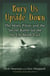 Bury Us Upside Down - The Misty Pilots and the Secret Battle for the Ho Chi Minh Trail