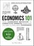 Economics 101 - From Consumer Behavior to Competitive Markets--Everything You Need to Know About Economics