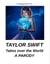 Taylor Swift Takes Over the World: A Parody