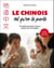 Le chinois tel qu'on le parle - 2e éd - et comme personne n'osera jamais vous l'enseigner