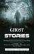 Ghost Stories: Disturbing Paranormal Stories Based on True Events (A Paranormal Cozy Mystery With Ghostly Gossip, Found Family, and a Dash of Danger)