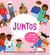 Juntos: una primera conversación sobre el amor (Together: A First Conversation About Love Spanish Edition)