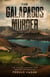 The Galapagos Murder: The Murder Mystery That Rocked the Equator - Cold Case Crime, #5