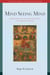 Mind Seeing Mind - Mahamudra and the Geluk Tradition of Tibetan Buddhism