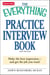 The Everything Practice Interview Book - Make the best impression - and get the job you want!