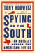 Spying on the South - An Odyssey Across the American Divide