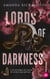Lords of Darkness - Darkness # 1 - Une Romance Sombre Inoubliable