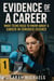 Evidence of a Career: What Teens Need to Know About a Career as a Forensic Science