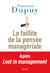 La Faillite de la pensée managériale. Lost in Management, vol. 2 - Lost in management, vol. 2
