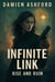 Infinite Link: Rise and Ruin