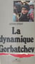 La Dynamique Gorbatchev