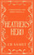 Heather's Hero - Romancing the Spirit Series, #11