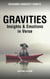 Gravities: Insights and Emotions in Verse, Second Edition - Levities and Gravities, Second Edition, #2