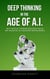 Deep Thinking in the Age of AI: Why Critical Thinking and Deep Focus are Essential in a Machine-Driven World