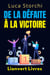 De La Défaite À La Victoire - Ce Que Le Sport Nous Apprend Sur La Discipline Et La Persévérance - Collection Vie Équilibrée, #42