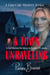 A Town Unraveling - A Lisa Cole Mystery, #1