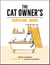 The Cat Owner's Survival Guide - Hilarious Advice for a Pawsitive Life with Your Furry Four-Legged Best Friend