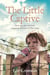The Little Captive