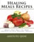 Healing Meals Recipes - The Computer User Health Solutions, #2