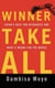 Winner Take All - China's Race for Resources and What It Means for the World