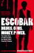 Escobar - The Inside Story of Pablo Escobar, the World's Most Powerful Criminal
