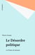 Le Désordre politique - La France de demain