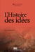 L’histoire des idées - Problématiques, objets, concepts, méthodes, enjeux, débats