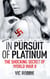 In Pursuit Of Platinum - Ben Peters WWII Thriller Series, #1