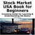 Stock Market USA Book for Beginners  Investing Guide for Learning & Understanding the Basics