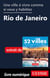 Une ville à vivre comme si vous y habitiez - Rio de Janeiro