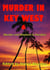 Murder In Key West 6 - Murder and Mayhem in Paradise, #6
