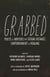 Grabbed - Poets & Writers on Sexual Assault, Empowerment & Healing
