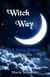 Witch Way - Moon Shadow Sidekick Series, #0
