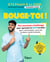 Bouge-toi ! - Ton nouveau challenge pour reprendre ta santé en main : sport, alimentation, sommeil, douleurs, santé mentale...