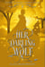 Her Darling Wolf - Regency Magic Faerie Tales, #8