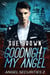 Goodnight My Angel - Angel Securities, #2