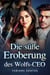 Die süße Eroberung des Wolfs-CEO