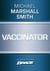 Vaccinator