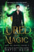 Lured By Magic - Lost By Magic, #3